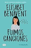 FUIMOS CANCIONES (CANCIONES Y RECUERDOS 1) Macarena, Jimena y Adriana están a un paso de descubrir que preoucuparse de lo que los demás opinan puede malograr cualquier sueño.Fuimos canciones es la novela de tres amigas con una historia impactante que provocará la carcajada en las lectoras, tres historias distintas, originales al más puro estilo Benavent. ¿Qué sucede cuando ignoramos la opiniones de los otros y empezamos a amar libres de culpa, sin remordimientos? Número de páginas 544.