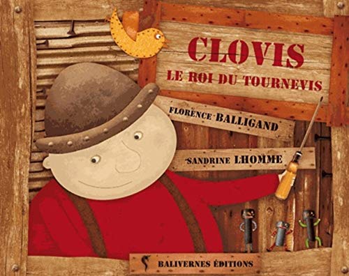 Clovis, le roi du tournevis