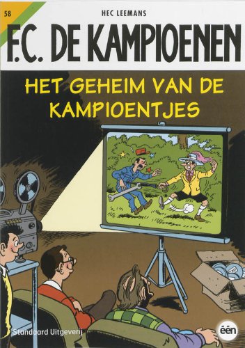 Het geheim van de kampioentjes Het geheim van de kampioentjes