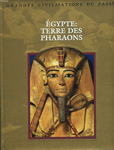 Télécharger Egypte : Terre des Pharaons Francais PDF