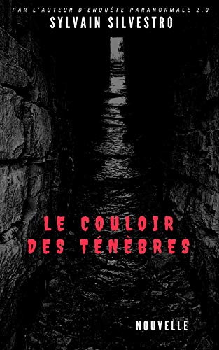 Télécharger Le couloir des ténèbres livre En ligne