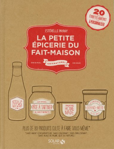 couverture de : La petite &eacute;picerie du fait-maison