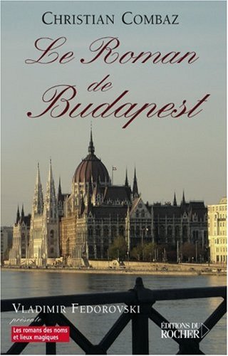 couverture de : Le roman de Budapest