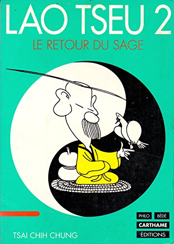 Download Lao Tseu Tome 2 : Le retour du sage