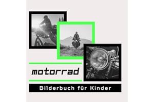 Bilderbuch für Kinder - Motorrad: Motorradin Bildern - Kinder von 2 bis 5 Jahren
