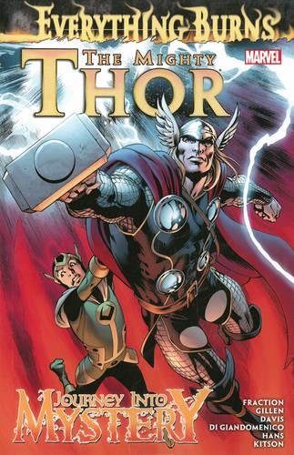 The Mighty Thor/Journey Into Mystery: Everything Burns livre