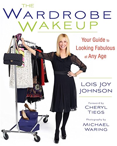 Download The Wardrobe Wakeup: Your Guide to Looking Fabulous at Any Age Download The Wardrobe Wakeup: Your Guide to Looking Fabulous at Any Age
