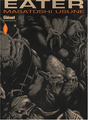 Eater — Tome 1