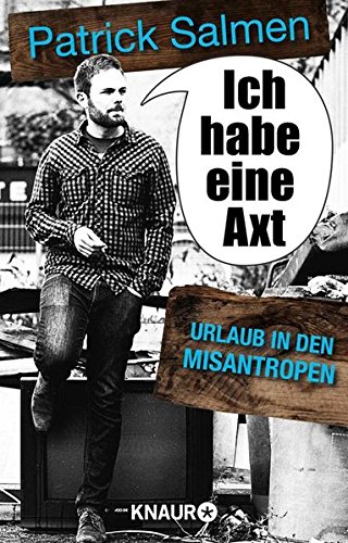 Download Ich habe eine Axt – Urlaub in den Misantropen Download Ich habe eine Axt – Urlaub in den Misantropen