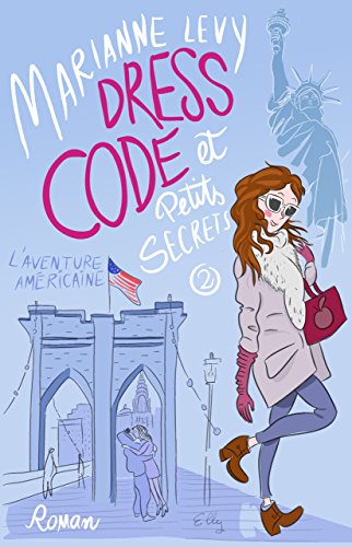 Download Dress code et petits secrets 2: L'aventure américaine Download Dress code et petits secrets 2: L'aventure américaine