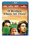 O Brother, where art thou? [Blu-ray]
