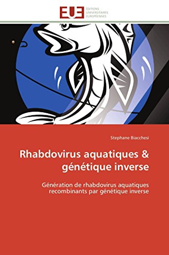Rhabdovirus aquatiques & génétique inverse en ligne Rhabdovirus aquatiques & génétique inverse en ligne