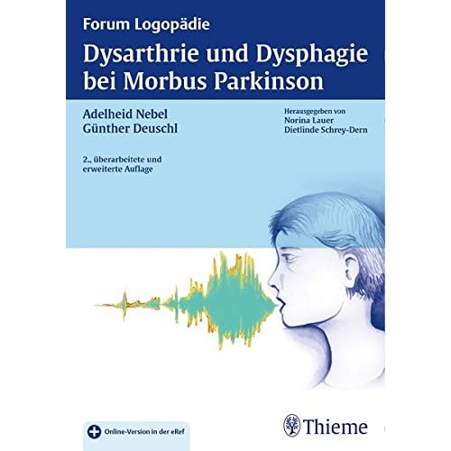 [PDF] Dysarthrie und Dysphagie bei Morbus Parkinson (Forum Logopádie) KOSTENLOS DOWNLOAD