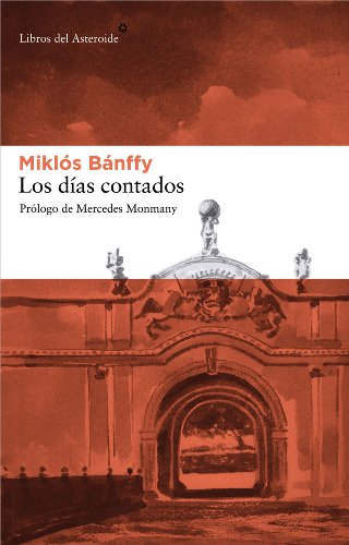Download Dias Contados,Los 5ヲed (Libros del Asteroide) Download Dias Contados,Los 5ヲed (Libros del Asteroide)