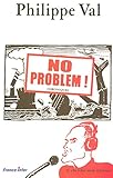 No problem : Chroniques