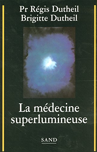 Download La médecine superlumineuse Download La médecine superlumineuse