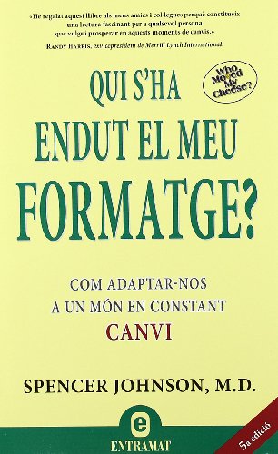 Qui s'ha endut el meu formatge? (Entramat empresa)