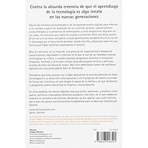 Los nativos digitales no existen: Cómo educar a tus hijos para un mundo digital