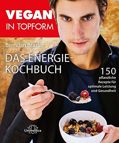 Download Vegan in Topform - Das Energie-Kochbuch: 150 pflanzliche Rezepte für optimale Leistung und Gesundheit Download Vegan in Topform - Das Energie-Kochbuch: 150 pflanzliche Rezepte für optimale Leistung und Gesundheit