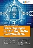 Berechtigungen in SAP BW, HANA und BW/4HANA by Christoph Kretner, Jascha Kanngießer