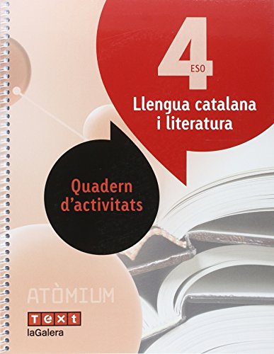 Llengua i literatura catalana Quadern d'activitats 4 ESO Atòmium