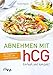 Produktbild Abnehmen mit hCG - einfach und kompakt: Mit Tagesplänen, Rezepten und vielen Extratipps