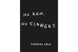 No Rain, No Flowers: The iconic viral biro notes from Thomas Lelu