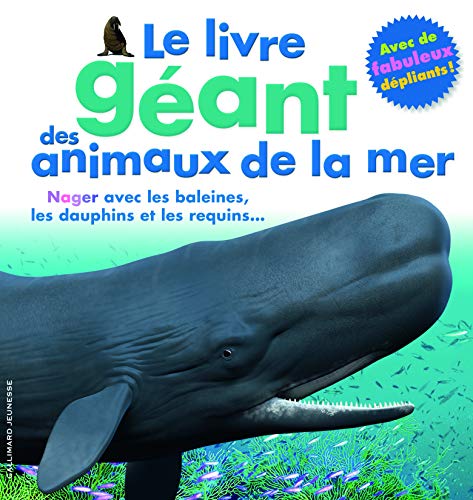 Le livre géant des animaux de la mer Le livre géant des animaux de la mer