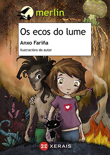 Os ecos do lume (INFANTIL E XUVENILMERLÍNDe 11 anos en diante)