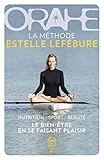 Orahe : La méthode Estelle Lefébure