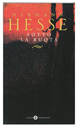 Hermann Hesse - Sotto la ruota (2016)