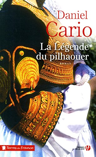 couverture de : La L&eacute;gende du pilhaouer