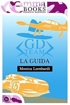 Monica Lombardi - GD Team 00. La guida (2015)
