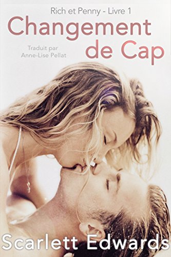 Changement de Cap (Rich et Penny, #1) en ligne Changement de Cap (Rich et Penny, #1) en ligne