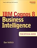 Image de IBM Cognos 8 Business Intelligence: The Official Guide