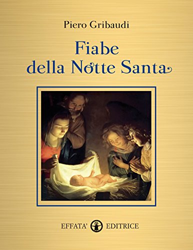 Gribaudi Piero - Fiabe della Notte Santa (2013)