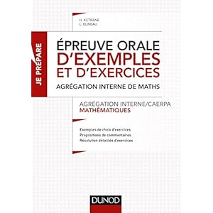 Epreuve orale d'exemples et d'exercices - Agrégation interne/CAERPA mathématiques Livre en Ligne - Telecharger Ebook