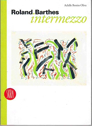 Roland Barthes : Intermezzo gratuit Roland Barthes : Intermezzo gratuit