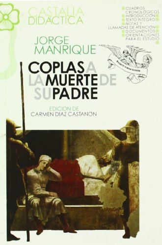 Coplas a la muerte de su padre             (castalia didactica<cd>)