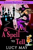 Cover zum Buch A Spell To Tell