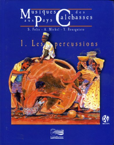 couverture de : Musiques aux pays des calebasses