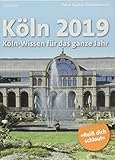 Köln 2019: Köln-Wissen für ein ganzes Jahr by 