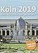 Köln 2019: Köln-Wissen für ein ganzes Jahr by 