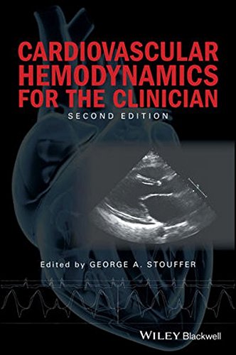 CARDIOVASCULAR HEMODYNAMICS FOR THE CLINICIAN 2ED (PB 2017)