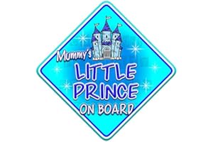 JUST THE OCCASION Fantasy * Mummy's Prince * on Board Novelty Non Personalised Baby car Window Sign