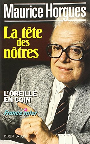 couverture de : La t&ecirc;te des n&ocirc;tres
