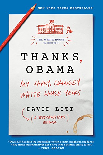 Download Thanks, Obama: My Hopey, Changey White House Years Download Thanks, Obama: My Hopey, Changey White House Years