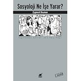 Sosyoloji Ne İşe Yarar?