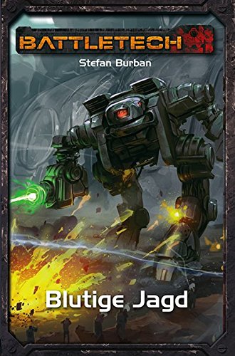 Preisvergleich Produktbild Blutige Jagd: BattleTech-Roman #33