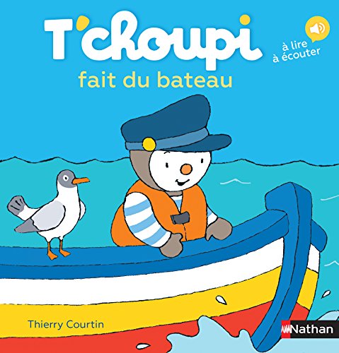 couverture de : T'choupi fait du bateau